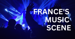The Sounds of France: A Musical Journey Through the Regions